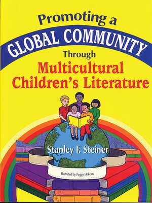 cover image of Promoting a Global Community Through Multicultural Children's Literature